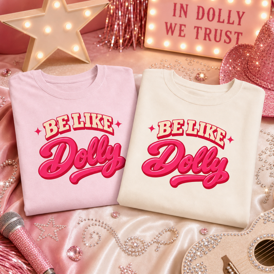 Be Like Dolly